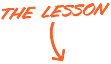 The lesson